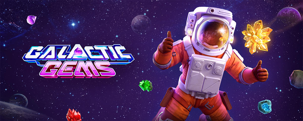 Galactic Gems สำรวจจักรวาล ลุ้นรับรางวัลจากเกมสล็อตล่าสุด